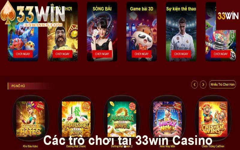 Các trò chơi tại 33win Casino